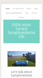 Mobile Screenshot of littlemissluciaslymphoedemalife.com